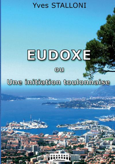 Eudoxe, ou une initiation toulonnaise