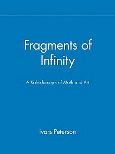 Fragments of Infinity