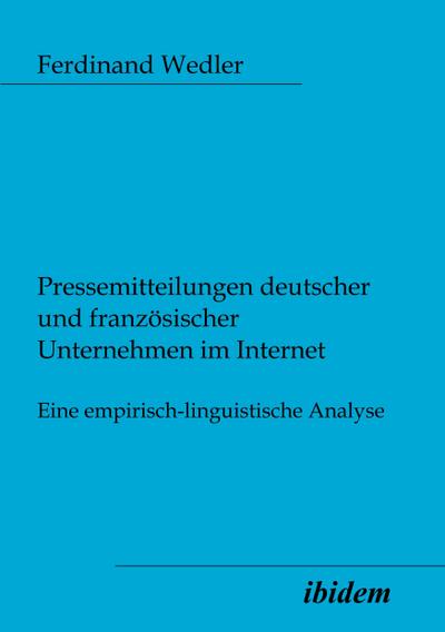 Pressemitteilungen deutscher und französischer Unternehmen im Internet