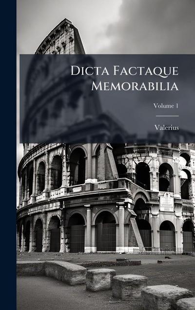 Dicta Factaque Memorabilia