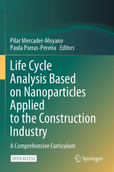 Life Cycle Analysis Based on Nanoparticles Applied to the Construction Industry
