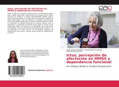 Ictus, percepción de afectación en MMSS y dependencia funcional