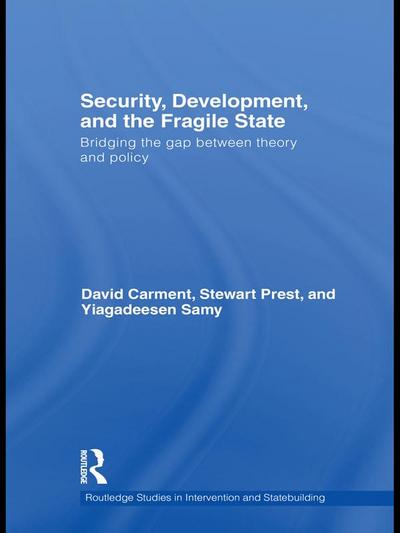 Security, Development and the Fragile State
