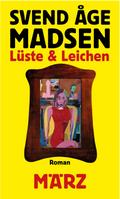 Lüste und Leichen