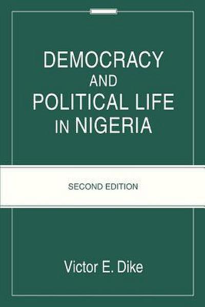 Democracy And Political Life In Nigeria
