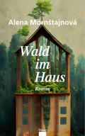 Wald im Haus