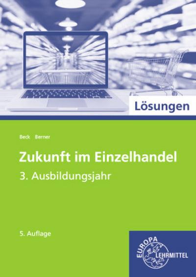 Zukunft im Einzelhandel 3. Ausbildungsjahr, Lösungen