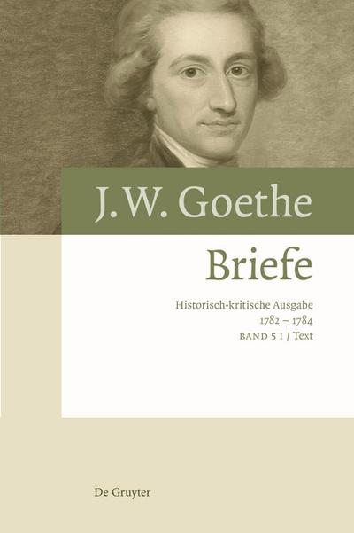 Goethe: Briefe 1782 - 1784