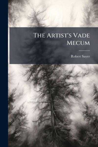 The Artist’s Vade Mecum