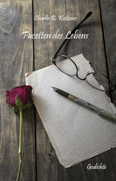 Facetten des Lebens