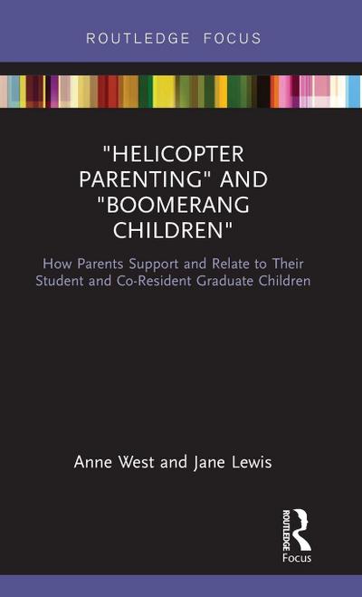 Helicopter Parenting and Boomerang Children
