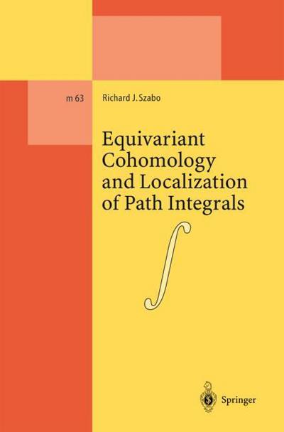 Equivariant Cohomology and Localization of Path Integrals