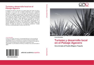 Turismo y desarrollo local en el Paisaje Agavero