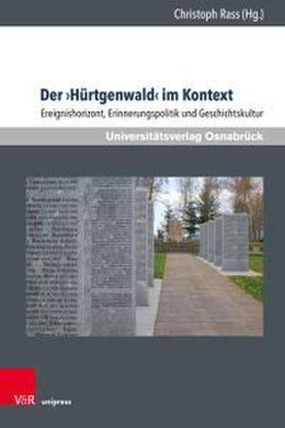 Der Hürtgenwald im Kontext