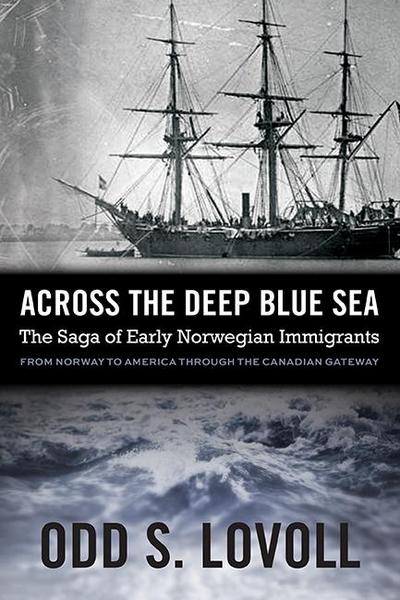 Across the Deep Blue Sea (eBook, EPUB) - Odd S. Lovoll