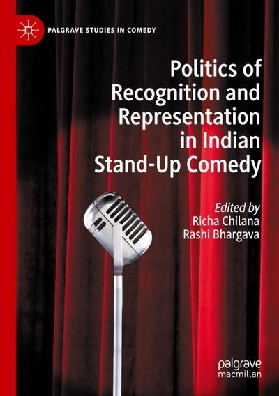 Politics of Recognition and Representation in Indian Stand-Up Comedy