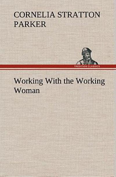 Working With the Working Woman