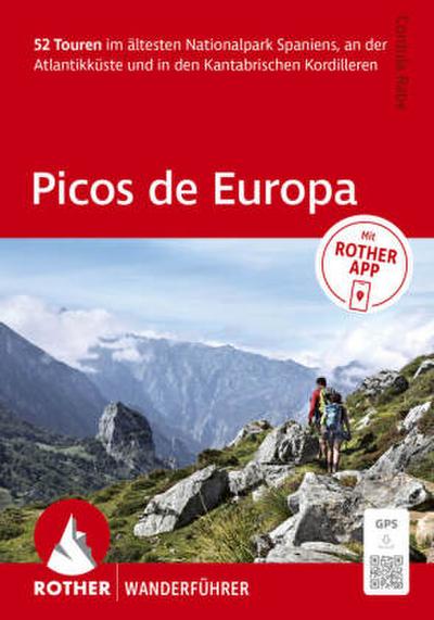 ROTHER Wanderführer Picos de Europa. 52 Touren im ältesten Nationalpark Spaniens, an der Atlantikküste und in den Kantrabrischen Kordilleren