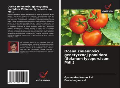 Ocena zmienno¿ci genetycznej pomidora (Solanum lycopersicum Mill.)