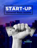 START-UP Universal Basic Income