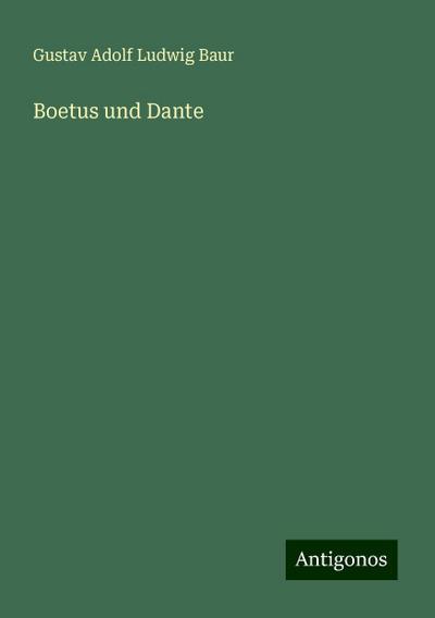 Baur, G: Boetus und Dante