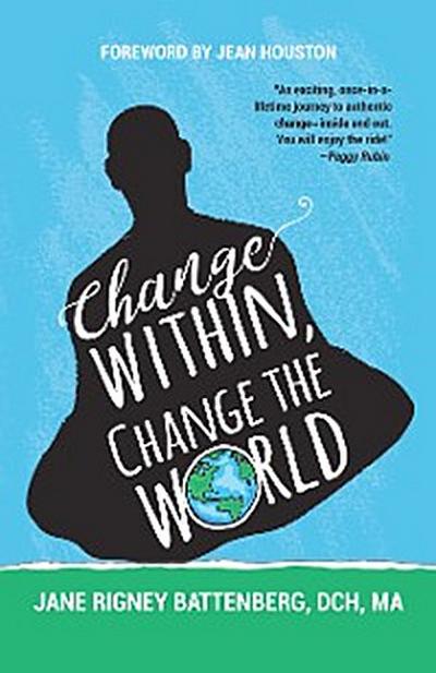 Change Within, Change the World