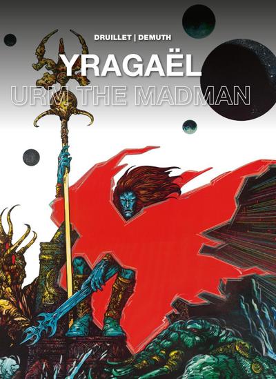 Yragaël and Urm the Mad