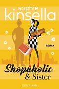 Shopaholic & Sister von Sophie Kinsella | Ebook