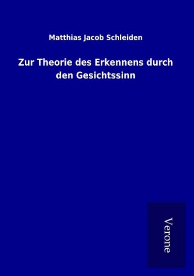Zur Theorie des Erkennens durch den Gesichtssinn