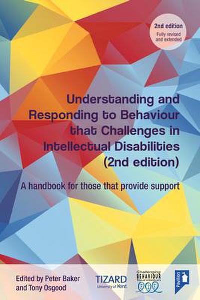 Understanding and Responding to Behaviour That Challenges in Intellectual Disabilities