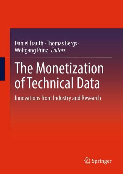 The Monetization of Technical Data