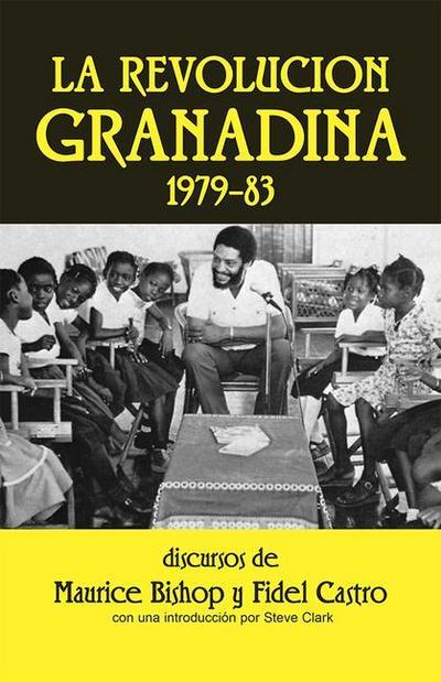 La Revolución Granadina, 1979-83