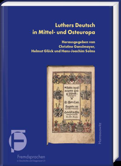 Luthers Deutsch in Mittel- und Osteuropa