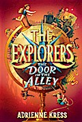 The Explorers: The Door in the Alley