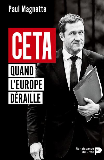 CETA - Quand l’Europe déraille