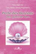 Lady Nada/Maria Magdalena: Perle des Herzens - Dein göttlicher Kern