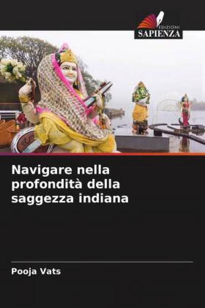Navigare nella profondità della saggezza indiana