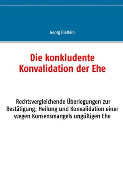 Die konkludente Konvalidation der Ehe