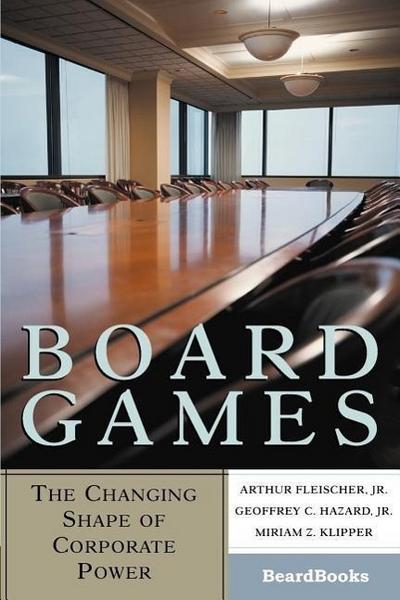 Board Games: The Changing Shape of Corporate Power