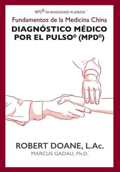Diagnóstico Médico por el Pulso(R) (MPD(R))