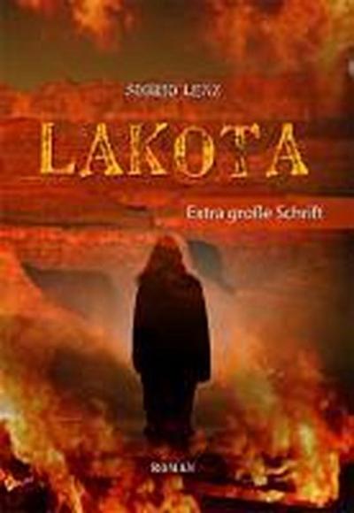 Lenz, S: Lakota - Großdruck