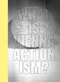 What is Vienna Actionism?
