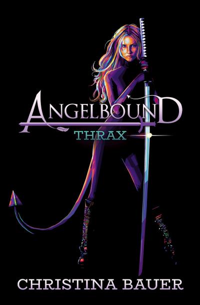 Thrax (Angelbound Origins, #4)
