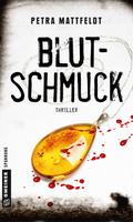 Blutschmuck von Petra Mattfeldt | Ebook