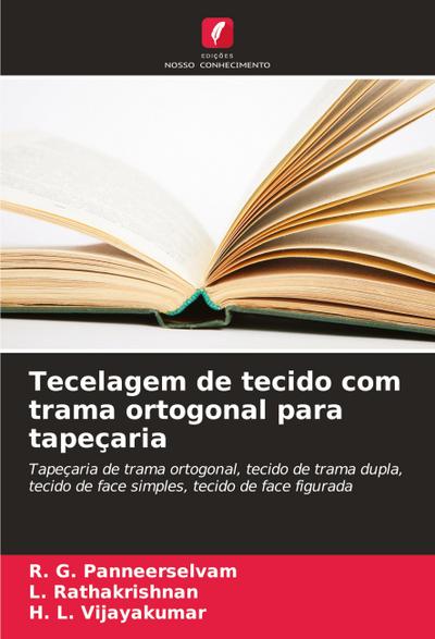 Tecelagem de tecido com trama ortogonal para tapeçaria