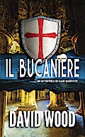 Il Bucaniere - Un’Avventura di Dane Maddock
