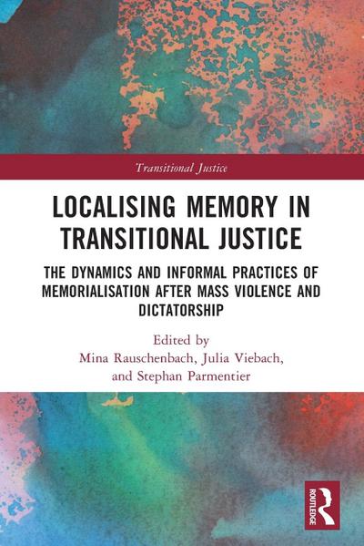 Localising Memory in Transitional Justice