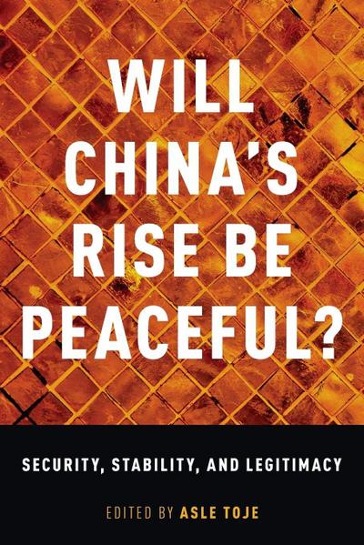 Will China’s Rise Be Peaceful?