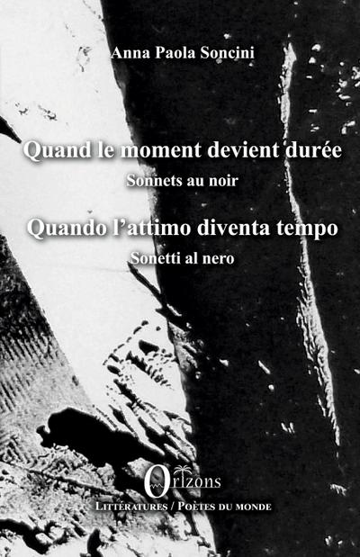 Quand le moment devient durée - Sonnets au noir