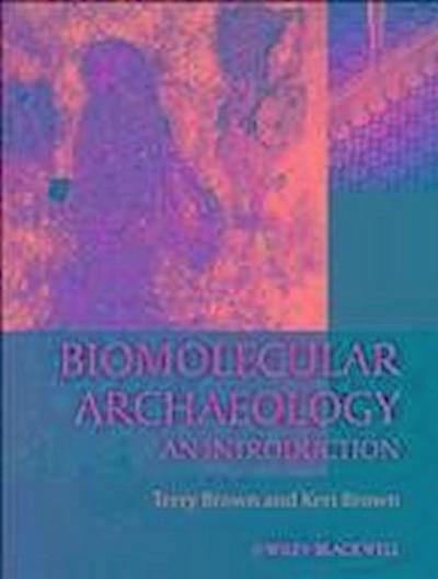 Biomolecular Archaeology